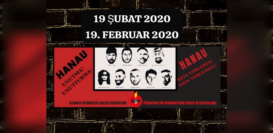 ADHF'den Açıklama: Hanau, Münferit Bir Suç Olayı Değil, Sistemin Taammüden Gerçekleştirdiği Bir Katliam!