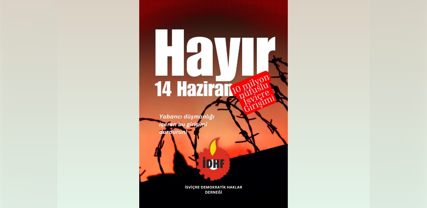 İDHF'den Açıklama: SVP’nin 10 Milyon Politikasına Hayır!