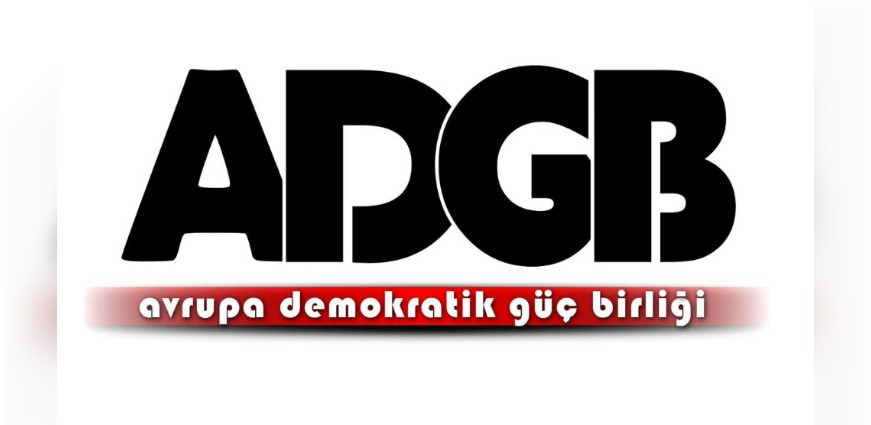 ADGB: Halkların iradesinin gaspına izin vermeyeceğiz!