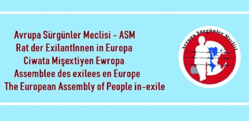 ASM'den Açıklama; Yurtdışında Yaşayan Sürgünlere Ülkeye Geri Dönüş Yolu Açılsın!