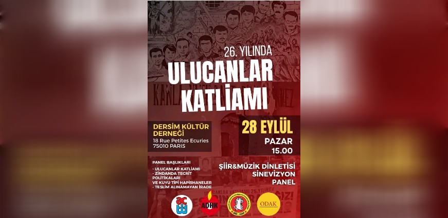 26. Yılında Ulucanlar Katliamı Paris’te Anılacak