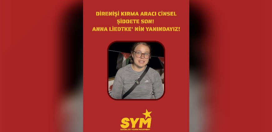 SYM: Direnişi Kırma Aracı Cinsel Şiddete Son!