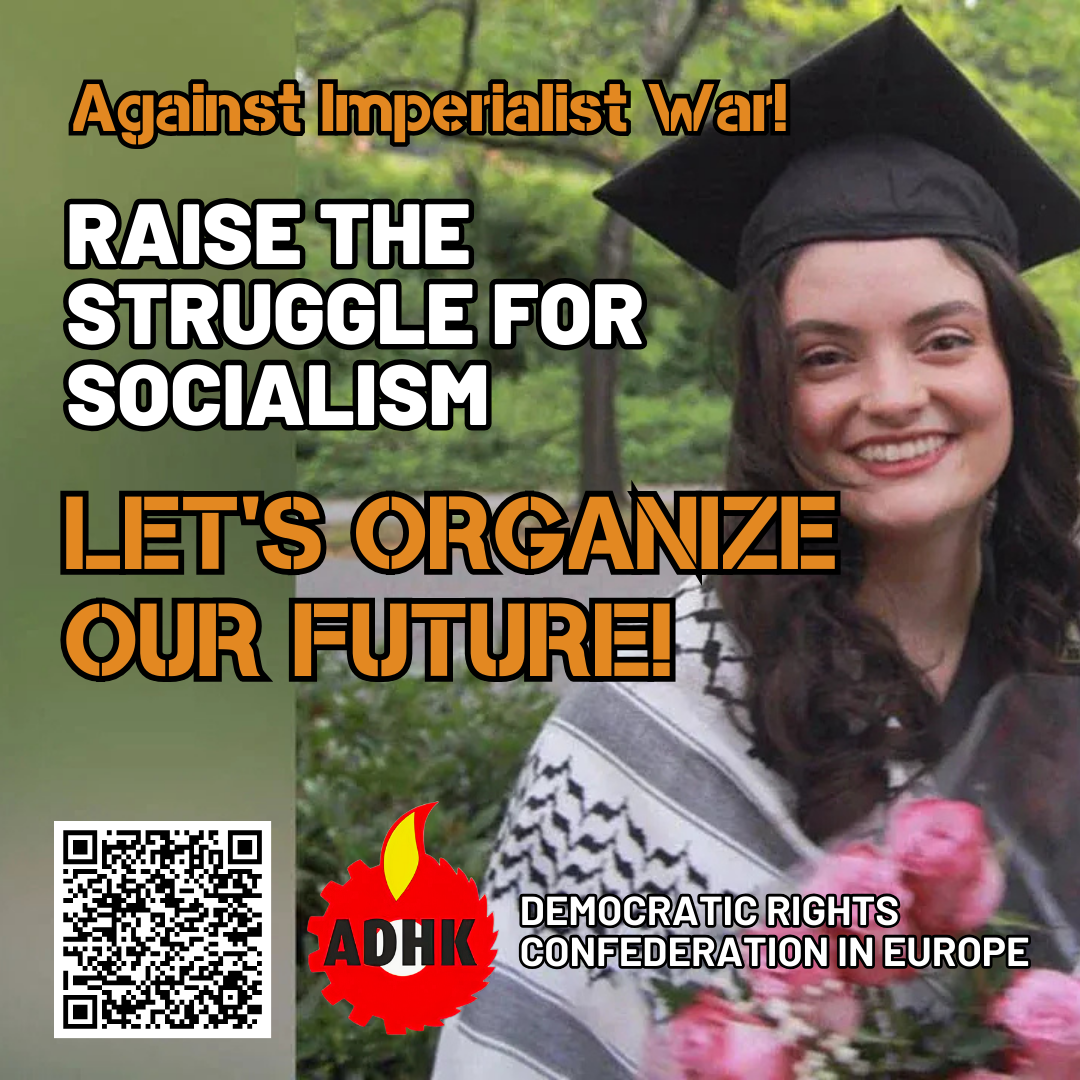 ADHK: Raise The Struggle for Socialism Against Imperialist War! konulu fotoğraflar