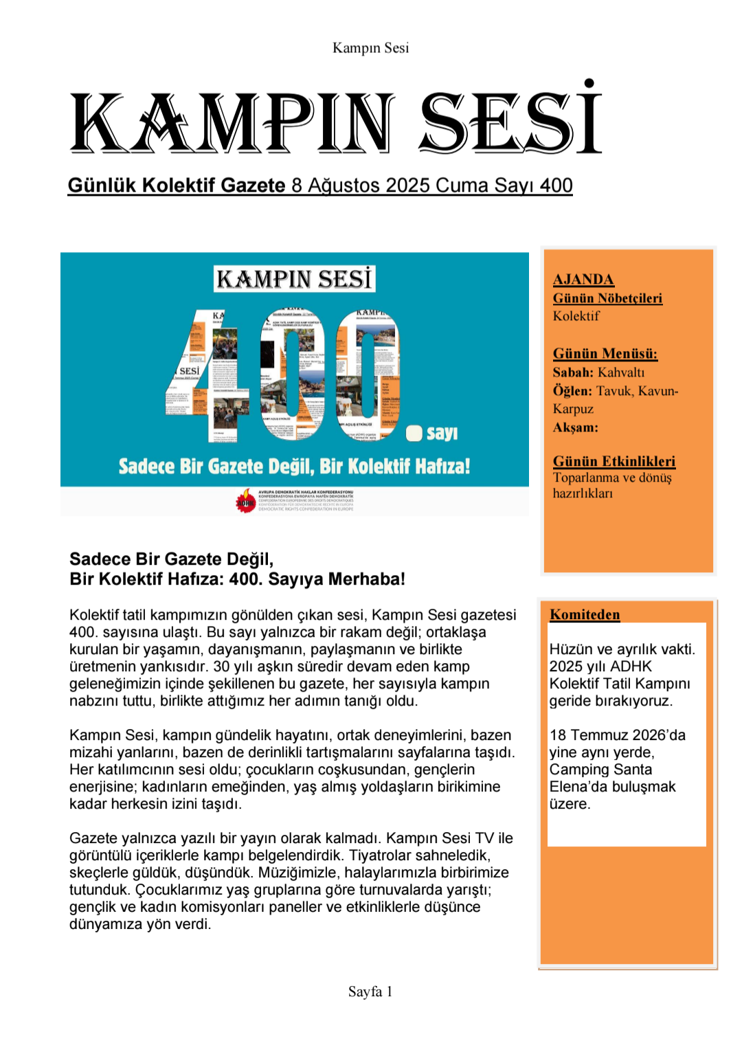 Kampın Sesi Gazetesi 400. Sayısı Çıktı! konulu fotoğraflar