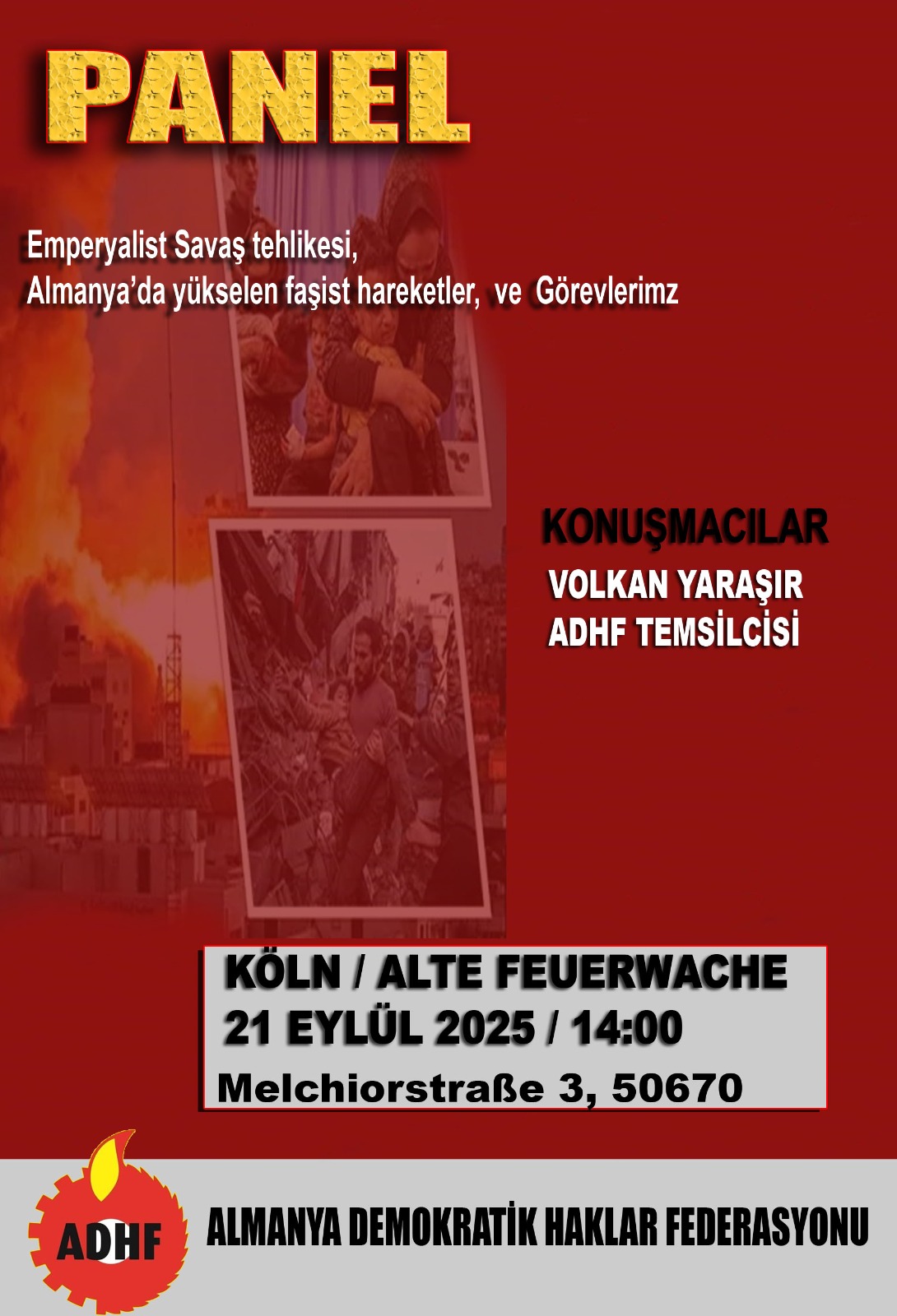 ADHF’nin Düzenlediği Emperyalist Savaş Tehlikesi ve Almanya’da Yükselen Faşist Hareketler – Görevlerimiz Panelinde Buluşalım! konulu fotoğraflar
