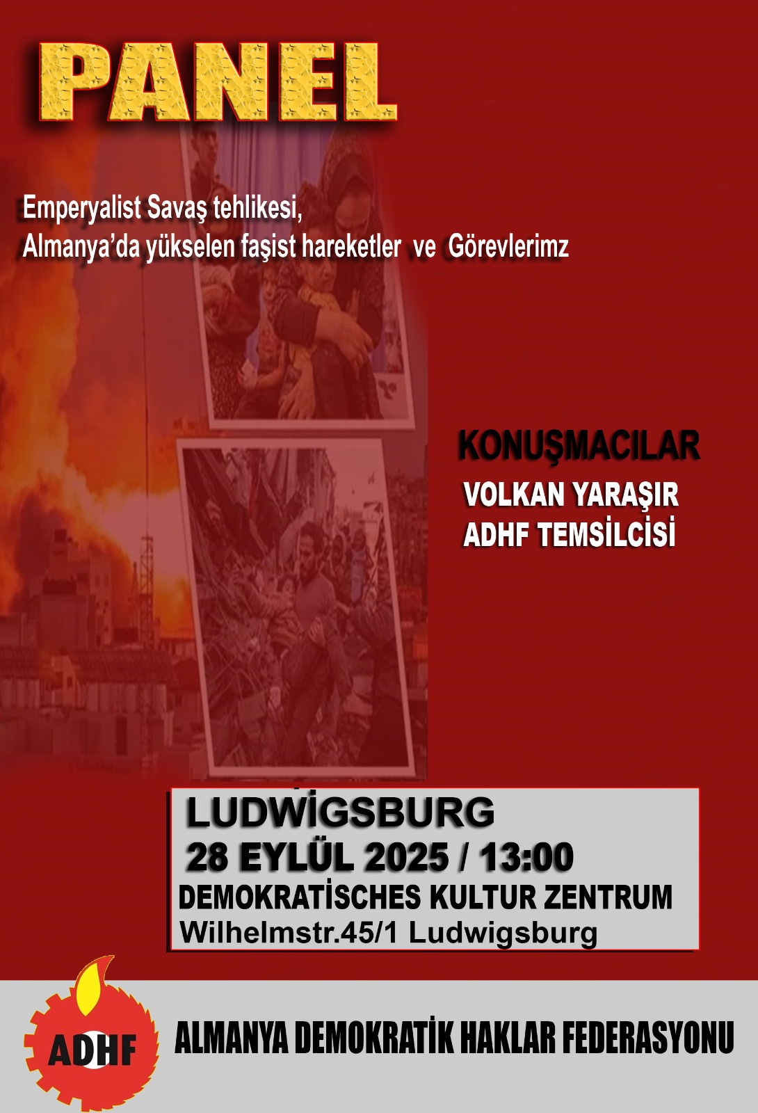 ADHF’nin Düzenlediği Emperyalist Savaş Tehlikesi ve Almanya’da Yükselen Faşist Hareketler – Görevlerimiz Panelinde Buluşalım! konulu fotoğraflar