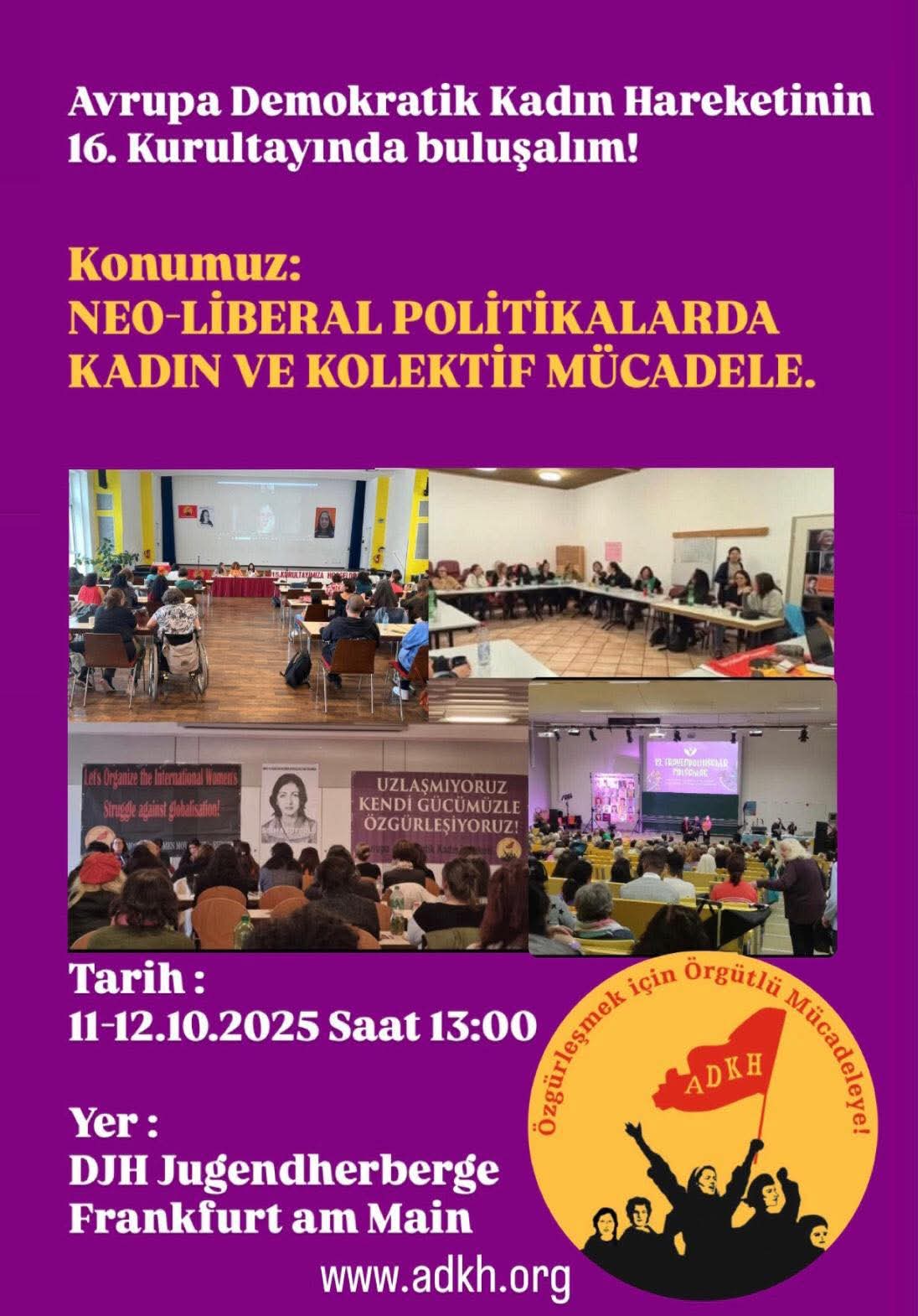 ADKH 16. Kurultayına Davet: “Neo-liberal Politikalarda Kadın ve Kolektif Mücadele” konulu fotoğraflar