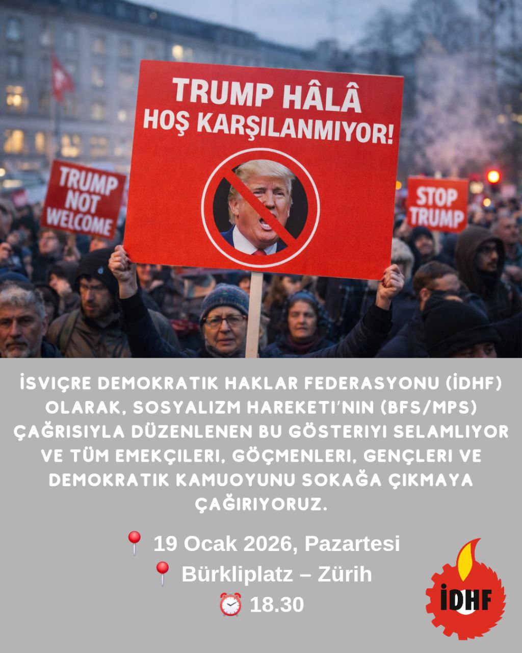 İDHF'den Trump Protestosuna Çağrı: Trump'a İsviçre'de Yer Yok! konulu fotoğraflar