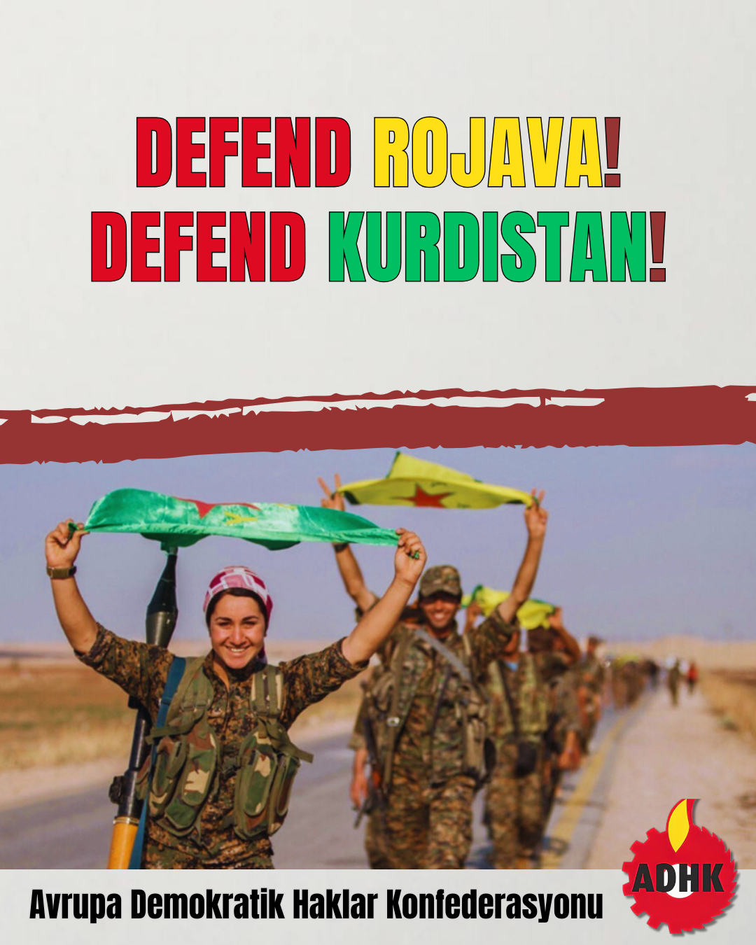 ADHK'dan Çağrı;  Kürt Ulusuna Yönelik Saldırılara Karşı Devrimci Siper Olalım! konulu fotoğraflar