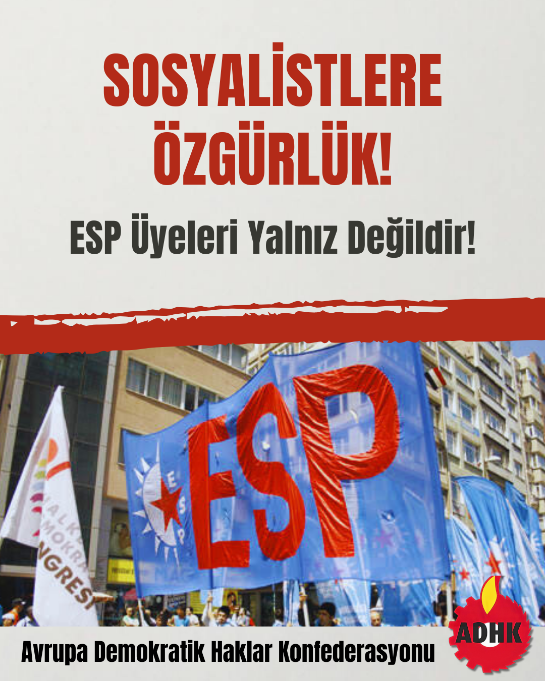 ADHK'dan Açıklama: ESP’ye Yönelik Operasyonları Kınıyoruz – Gözaltılar Derhal Serbest Bırakılsın! konulu fotoğraflar